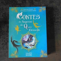 Contes de Sagesse des Quatre éléments, par Dominique Blondel